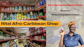 Ritel AfroCaribbean Shop in Scotland  Your OneStop Grocery Shop [upl. by Apurk290]