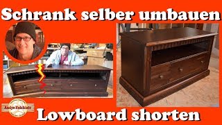 Schrank selber umbauen  Lowboard shorten [upl. by Aihsinat]