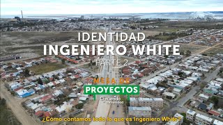 Profertil  Identidad Ingeniero White un documental de la Mesa de Proyectos  Parte 2 [upl. by Yblok301]