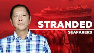 BBM VLOG 116 Stranded Seafarers  Bongbong Marcos [upl. by Sinegra8]