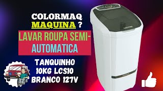 ⚠️ ATENÇÃO ⚠️ Desvende todos os segredos da Colormaq LCS10 Tanquinho 10kg lavagem garantida [upl. by Draner640]