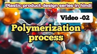 E02 polymerization process kya hota hai  addition aur condensation polymerization [upl. by Ingemar391]