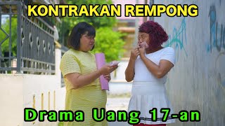 DRAMA UANG 17 an  KONTRAKAN REMPONG EPISODE 844 [upl. by Hsara]