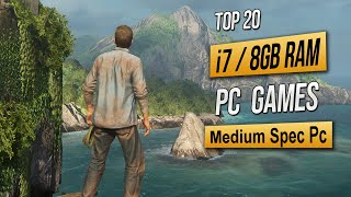 Top 20 Best Mid Spec Pc Games For i7  8GB RAM 2024 [upl. by Aiva]