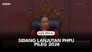 Sidang Lanjutan PHPU Pileg 2024 [upl. by Lecram]