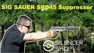 Sig Sauer SRD45 [upl. by Jerald]