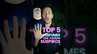 TOP 5 PERFUMES de hombre que CAUSAN SUSPIROS 🔥Perfume Parfum CheddNoir Short [upl. by Tillford]