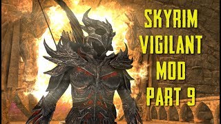 Exploring Malada Vigilant Mod Fully Voiced Part 9 Skyrim SE  Live Stream [upl. by Larrabee]