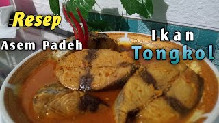 Resep Asem Padeh Ikan Tongkol khas padang [upl. by Gnues679]