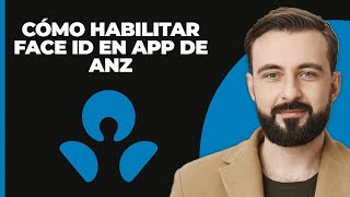 Cómo Habilitar Face ID en la App de ANZ 2024 [upl. by Aenel]