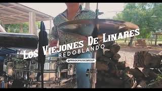 Redoblando LOS VIEJONES DE LINARES [upl. by Carlo669]