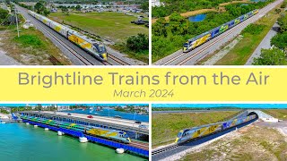 Railfanning Brightline Trains from the Air  March 2024 [upl. by Odidnac977]