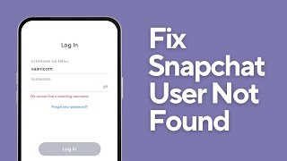 How To Fix Snapchat User Not Found  Snapchat Login Error [upl. by Fairman]