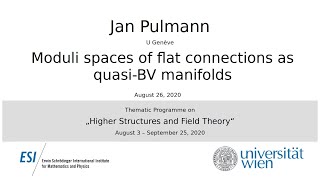 Jan Pulmann  Moduli spaces of flat connections as quasiBV manifolds [upl. by Paapanen]