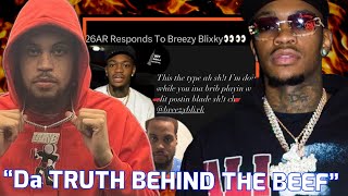 The Truth Behind The 26AR Vs Breezy Blixky Beef   Hate Or Fate [upl. by Koeninger]