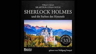 Sherlock Holmes und die Farben des Himmels Die neuen Abenteuer Folge 53  Wolfgang Pampel [upl. by Eedyah640]