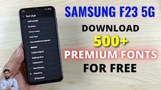 Samsung F23 5G  Download 500 Premium Fonts [upl. by Antoine]