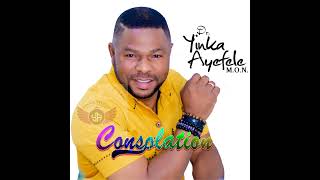 Yinka Ayefele  Consolation [upl. by Ateekan418]