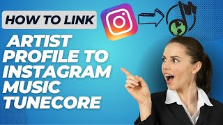 How To Link Artist Profile To Instagram Music Tunecore  Quick amp Easy Tutorial [upl. by Larual]