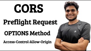 CORS Preflight Request OPTIONS Method  Access Control Allow Origin Error Explained [upl. by Kaitlin]