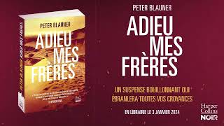 Peter Blauner  Adieu mes frères [upl. by Sammons]