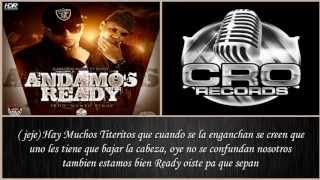 Andamos Ready  Carlitos Rossy Ft DOzi CON LETRA Reggaeton Malianteo 2013 [upl. by Pals]