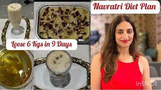 Navratri Diet Plan To Lose 6 Kg In 9 Days  Navratri Diet Plan For Weightloss In Hindi Nisha Arora [upl. by Marina]