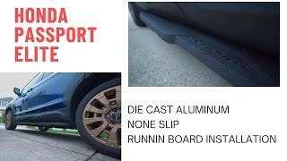 Honda Passport Elite Die Cast Running Board Installation [upl. by Roshan]