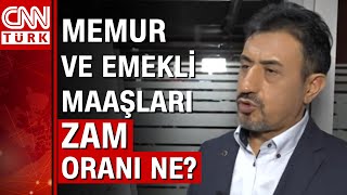 Memur ve emekli maaşları zam oranı ne SGK Uzmanı Özgür Kaya yanıtladı [upl. by Ellah]