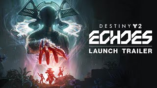 Destiny 2 Episode Echoes  Launch Trailer UK [upl. by Ardyce]