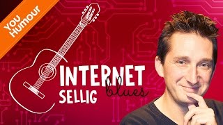 SELLIG  Internet Blues le blues du web [upl. by Budge]