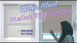 ROLLER BLIND TIPE BLACKOUT VS DIMOUT [upl. by Kanor]