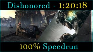 Dishonored  100 Speedrun in 12018 PB [upl. by Jobey486]