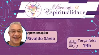 CAUSAS DO IDIOTISMO E DA LOUCURA  RIVALDO SÁVIO  PSICOLOGIA E ESPIRITUALIDADE [upl. by Hauhsoj754]