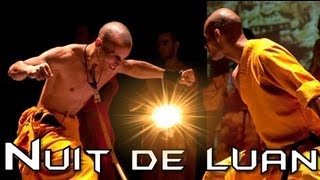 La Nuit de LUAN  Les Gardiens du Phénix  Festival Kungfu Shaolin [upl. by Loeb]