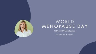 World Menopause Day QampA with My Menopause Centre amp Dr Clare Spencer [upl. by Hteb]