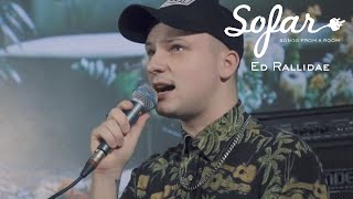 Ed Rallidae  Masterpiece  Sofar Riga [upl. by Eniamrehs311]