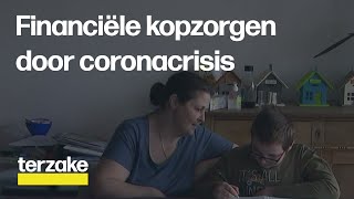 Financiële kopzorgen door coronacrisis  Terzake [upl. by Drawyah225]