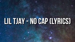 Lil Tjay  No Cap Lyrics [upl. by Par]