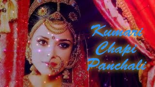 Kumari Chapi Panchali  Full Song  Draupadi  Mahabharat [upl. by Gnap524]