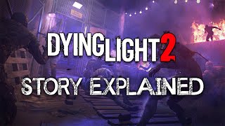 Dying Light 2  Story Explained [upl. by Inaboy]