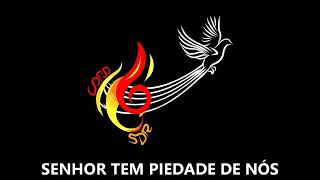 Senhor tem piedade de nós [upl. by Ulah]