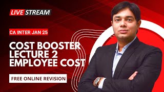 COST BOOSTER LECTURE 2 EMPLOYEE COST [upl. by Yauq260]