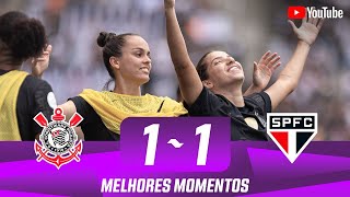 CORINTHIANS 1 X 1 SÃO PAULO  MELHORES MOMENTOS  SEMIFINAL  VOLTA  PAULISTÃO FEMININO 2024 [upl. by Ajiam]