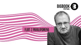 FLIRT Z PARALIPOMENĄ Jan Gondowicz w rozmowie z Krzysztofem Vargą na Big Book Festival [upl. by Ariaj]