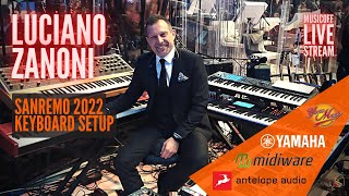 Luciano Zanoni e le tastiere di SANREMO 2022  Live Stream [upl. by Aldora]