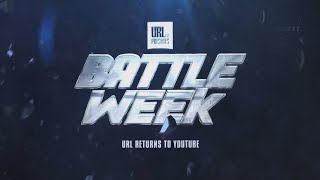 URL BATTLE WEEK  URLTV [upl. by Ailenroc]