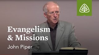 John Piper Evangelism amp Missions [upl. by Nelrac232]