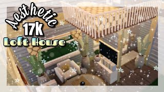 ROBLOX  Bloxburg Aesthetic 17k Loft House [upl. by Petronille]