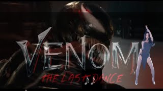 《Venom rises》Venom the last dance Venom flows through veins of night monsters come to fight [upl. by Haelat51]